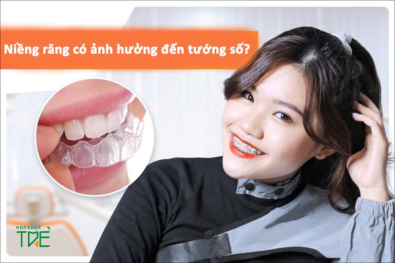 Niềng răng có ảnh hưởng đến tướng số hay không?